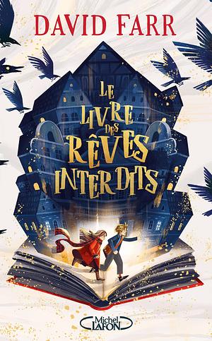 Le livre des rêves interdits by Alice Marchand, David Farr