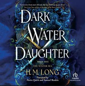 Dark Water Daughter by H.M. Long