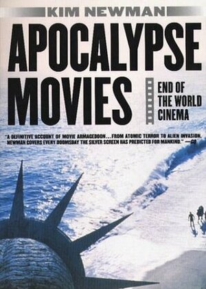 Apocalypse Movies by Kim Newman
