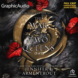 The War of Two Queens (Part 2 of 2) Dramatized Edition by Jennifer L. Armentrout