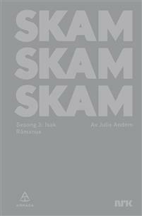 Skam Säsong 3: Isak by Julie Andem