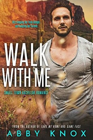 Walk with Me by Abby Knox