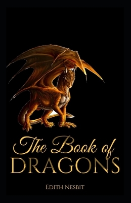 The Book of Dragons Illustrated by E. Nesbit