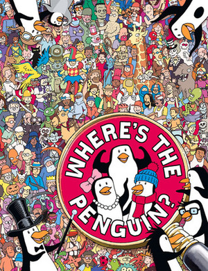 Where's the Penguin? by Chuck Whelon, Sophie Schrey