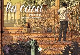 La casa by Paco Roca