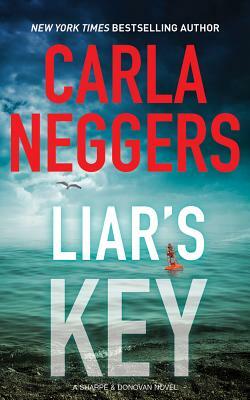 Liar's Key by Carla Neggers