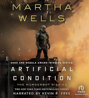 Artificial Condition by Martha Wells