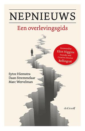 Nepnieuws: Een overlevingsgids  by Marc Wervelman, Daan Stremmelaar, Sytze Hiemstra