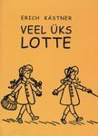 Veel üks Lotte by Erich Kästner, Linda Ariva