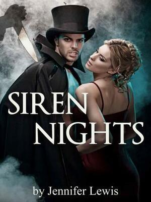 Siren Nights by Jennifer Lewis