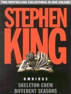 Omnibus: Skeleton Crew / Different Seasons by Stephen King