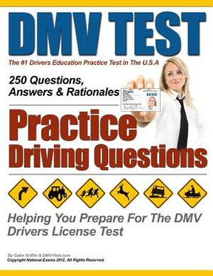 DMV Test Practice Driving Questions by National Exams, Gabe Griffin