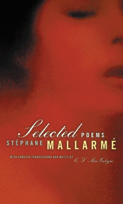 Selected Poems of Mallarme, Bilingual Edition by Stéphane Mallarmé