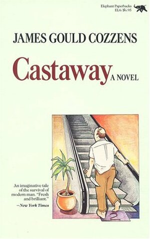 Castaway by James Gould Cozzens