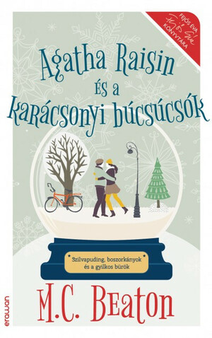 Agatha Raisin és a karácsonyi búcsúcsók by M.C. Beaton