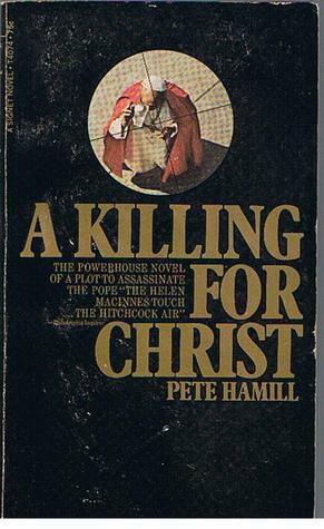 A Killing for Christ by Pete Hamill