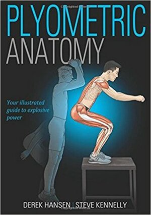 Plyometric Anatomy by Derek Hansen