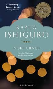 Nokturner by Kazuo Ishiguro