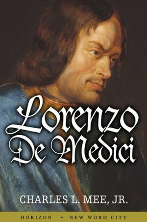 Lorenzo de Medici by Charles L. Mee Jr.