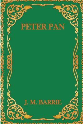 Peter Pan by J.M. Barrie