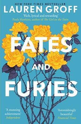 By Groff, Lauren Fates and Furies Paperback - July 2016 by Lauren Groff, Lauren Groff