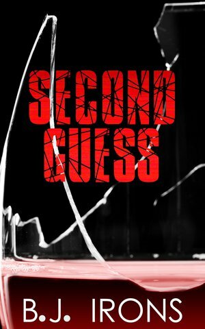 Second Guess by B.J. Irons