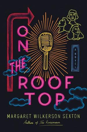 On the Rooftop by Margaret Wilkerson Sexton