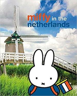 Miffy in the Netherlands by Dick Bruna