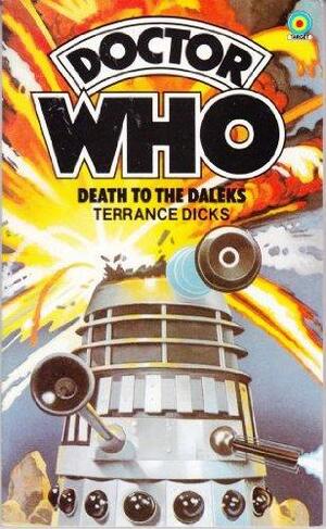 Doctor Who: Death to the Daleks by Terrance Dicks