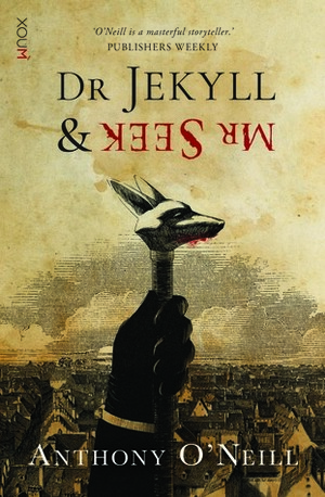 Dr. Jekyll & Mr. Seek by Anthony O'Neill