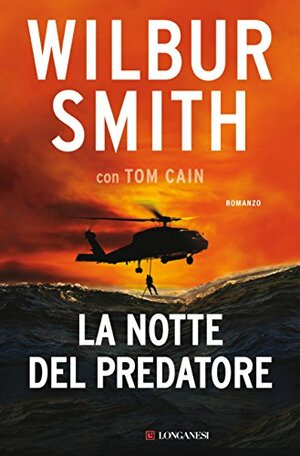 La notte del predatore by Wilbur Smith, Tom Cain