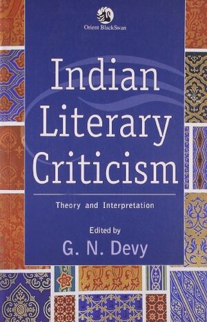 Indian Literary Criticism by G.N. Devy
