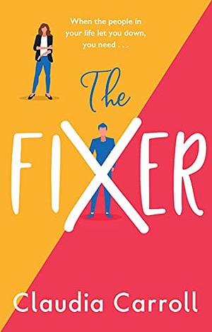 The Fixer by Claudia Carroll