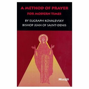 A Method of Prayer for Modern Times by Robin Amis, Raymond Hébert, Jean of Saint-Denys