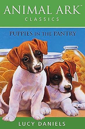 Puppies In The Pantry by Lucy Daniels