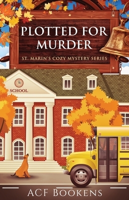 Plotted For Murder by ACF Bookens