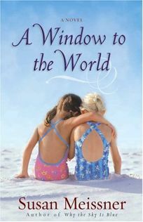 A Window to the World by Susan Meissner