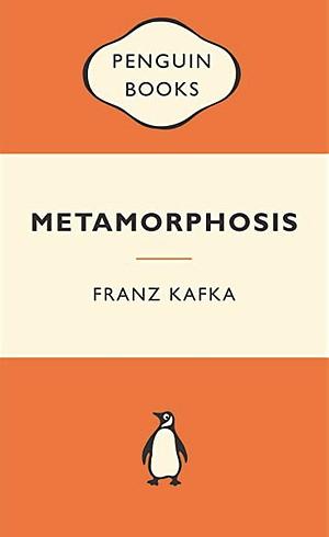 The Metamorphosis by Franz Kafka