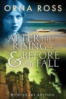 After The Rising & Before The Fall: Two-Books-In-One by Orna Ross