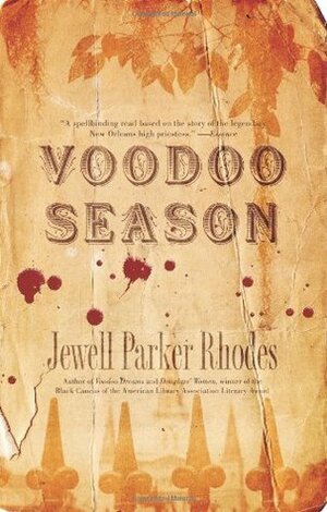 Voodoo Season by Jewell Parker Rhodes