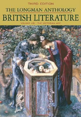 Longman Anthology of British Literature, Volume 2B: The Victorian Age by William Sharpe, David Damrosch, Heather Henderson