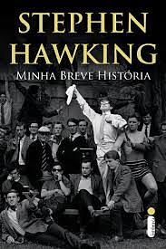 Minha breve história by Stephen Hawking