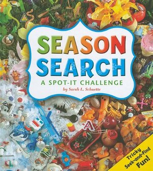 Season Search: A Spot-It Challenge by Sarah L. Schuette