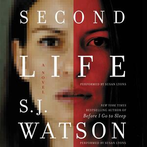 Second Life by S.J. Watson