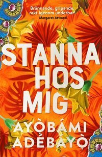 Stanna hos mig by Ayọ̀bámi Adébáyọ̀, Erik MacQueen