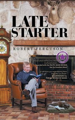 Late Starter by Robert Ferguson