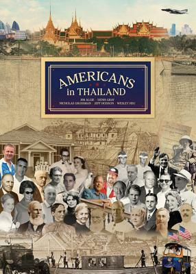 Americans in Thailand by Robert Horn, Denis Gray, Alan Dawson