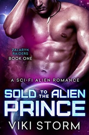 Sold to the Alien Prince by Viki Storm