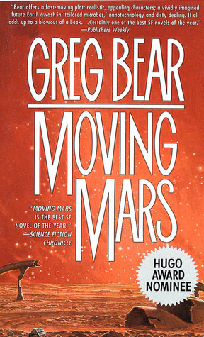 Moving Mars by Greg Bear