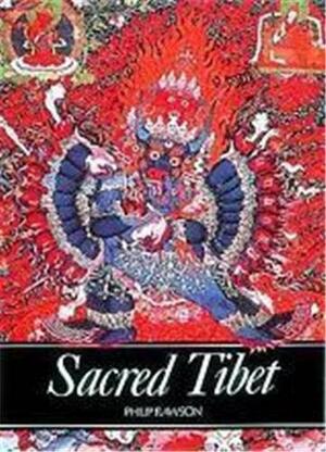 Sacred Tibet by Philip Rawson